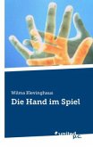 Die Hand im Spiel