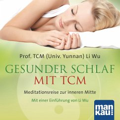 Gesunder Schlaf mit TCM - Wu, Li