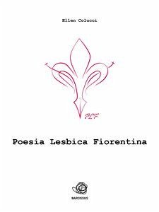 Poesia Lesbica Fiorentina (eBook, ePUB) - Colucci, Ellen