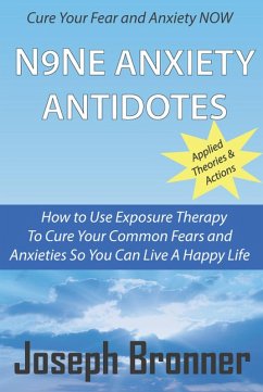 Cover N9NE Anxiety Antidotes (eBook, ePUB)