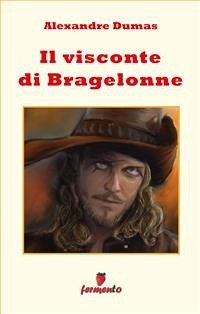 Il visconte di Bragelonne (eBook, ePUB) - Dumas, Alexandre