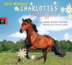 Cover Erste Liebe, erstes Turnier / Charlottes Traumpferd Bd.4 (4 Audio-CDs)