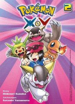 Pokémon X und Y Bd.2 - Kusaka, Hidenori;Yamamoto, Satoshi