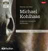 Michael Kohlhaas: Ungekürzte Lesung (1 mp3-CD)