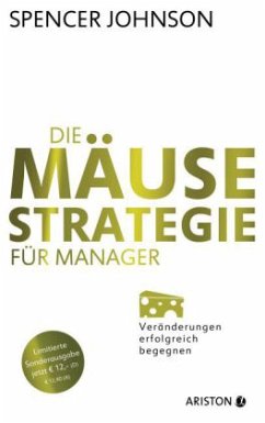 Die Mäuse-Strategie für Manager, Jubiläumsausgabe - Johnson, Spencer