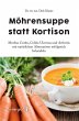 Möhrensuppe statt Kortison - Bild 1