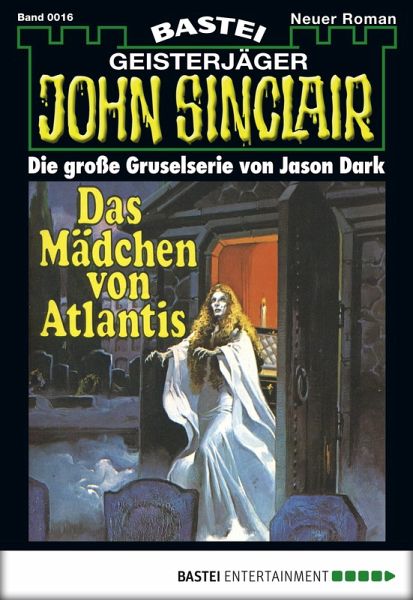 John Sinclair 16 (eBook, ePUB)