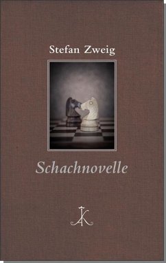 Stefan Zweig: Schachnovelle - Zweig, Stefan