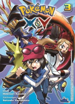 Pokémon X und Y Bd.3 - Kusaka, Hidenori;Yamamoto, Satoshi