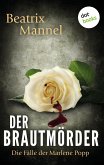 Der Brautmörder: Der erste Fall für Marlene Popp (eBook, ePUB)