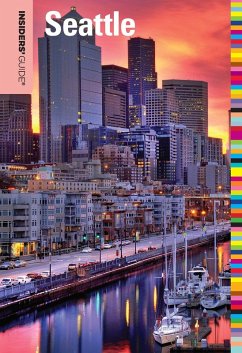 Insiders' Guide® to Seattle (eBook, ePUB) - Seale, Shelley