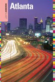 Insiders' Guide(R) to Atlanta (eBook, ePUB) Insiders' Guide(R) to Atlanta (eBook, ePUB)