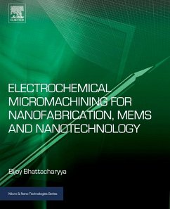 Cover Electrochemical Micromachining for Nanofabrication, MEMS and Nanotechnology (eBook, ePUB)