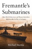 Fremantle's Submarines (eBook, ePUB)