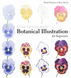 Botanical Illustration for Beginners (eBook, ePUB) - Thurstan, Meriel; Martin, Rosie