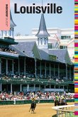 Insiders' Guide(R) to Louisville (eBook, ePUB)