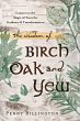 The Wisdom of Birch, Oak, and Yew... - Bild 1