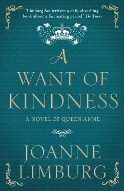 A Want of Kindness (eBook, ePUB) - Limburg, Joanne