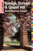 Insiders' Guide(R) to Raleigh, Durham & Chapel Hill (eBook, ePUB) Insiders' Guide(R) to Raleigh, Durham & Chapel Hill (eBook, ePUB)