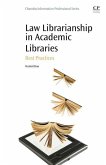Law Librarianship in Academic Libraries (eBook, ePUB)