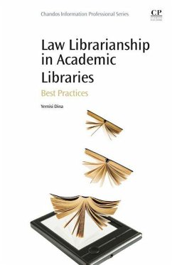Law Librarianship in Academic Libraries (eBook, ePUB) - Dina, Yemisi