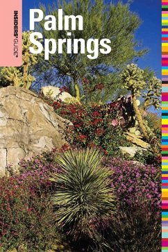 Insiders' Guide® to Palm Springs (eBook, ePUB) - Vechten, Ken Van