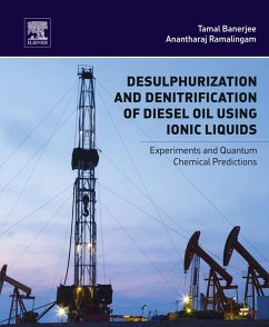 Desulphurization and Denitrification of Diesel Oil Using Ionic Liquids (eBook, ePUB) - Banerjee, Tamal; Ramalingam, Anantharaj