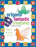 Origami Fantastic Creatures Kit Ebook (eBook, ePUB) Origami Fantastic Creatures Kit Ebook (eBook, ePUB)