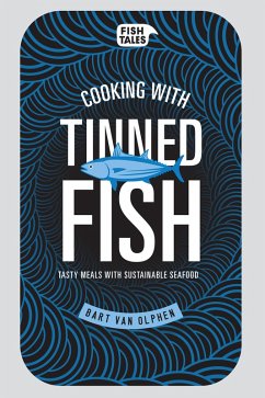 Cooking with tinned fish (eBook, ePUB) - Olphen, van Bart