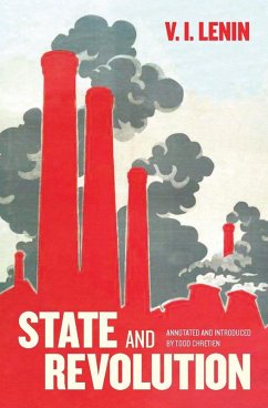 State and Revolution (eBook, ePUB) - Lenin, V. I.; Chretien, Todd