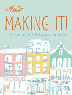 Mollie Makes: Making It! (eBook, ePUB) - Mollie Makes