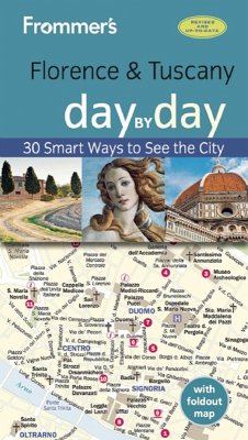 Frommer's Florence and Tuscany day by day (eBook, ePUB) - Brewer, Stephen; Strachan, Donald