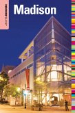 Insiders' Guide(R) to Madison, WI (eBook, ePUB) Insiders' Guide(R) to Madison, WI (eBook, ePUB)
