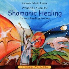 Shamanic Healing - Evans,Gomer Edwin