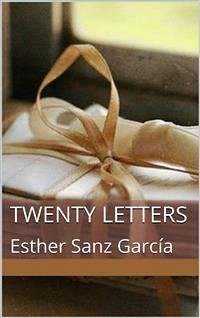 Twenty Letters (eBook, ePUB) - Sanz García, Esther