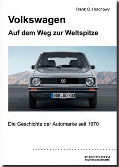 Volkswagen – Auf dem Weg zur Weltspitze (eBook, ePUB) - Hrachowy, Frank O.