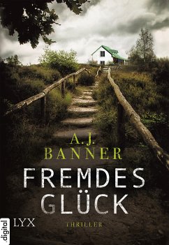 Fremdes Glück (eBook, ePUB) - Banner, A. J.