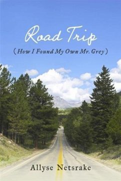Cover Road Trip (How I Found My Own Mr. Grey) (eBook, ePUB)