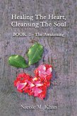 Healing the Heart, Cleansing the Soul (eBook, ePUB) Healing the Heart, Cleansing the Soul (eBook, ePUB)