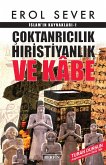 Çoktanricilik Hiristiyanlik ve Kâbe (eBook, PDF)