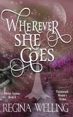 Wherever She Goes (The Psychic Seasons Series, #4) (eBook, ePUB)