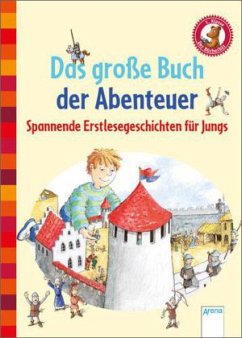 Das große Buch der Abenteuer - Kalwitzki, Sabine; Mai, Manfred; Rieckhoff, Sibylle