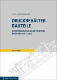 Druckbehälter-Bauteile, 1 CD-ROM Druckbehälter-Bauteile, 1 CD-ROM