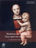 Madonna del Granduca, una copia tra mito e realtà – La scienza prova a dare delle risposte (eBook, ePUB)