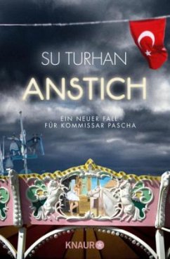 Anstich / Kommissar Pascha Bd.4 - Turhan, Su