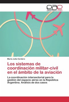 Los sistemas de coordinación militar-civil en el ámbito de la aviación