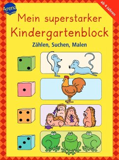 Mein superstarker Kindergartenblock. Zählen, Suchen, Malen - Schäfer, Carola