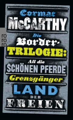 Die Border-Trilogie / Border-Trilogie Bd.1-3 - McCarthy, Cormac