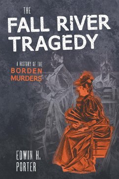 The Fall River Tragedy - Porter, Edwin H.