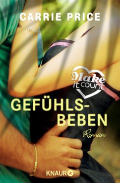 Gefühlsbeben / Make it count Bd.2 - Price, Carrie